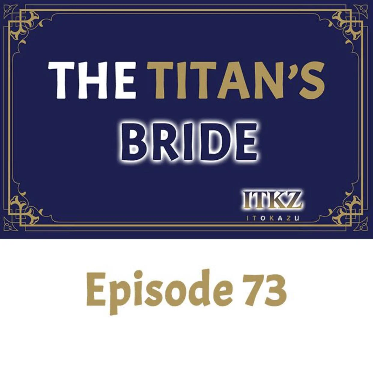 The Titan’s Bride - Chapter 73 Page 1