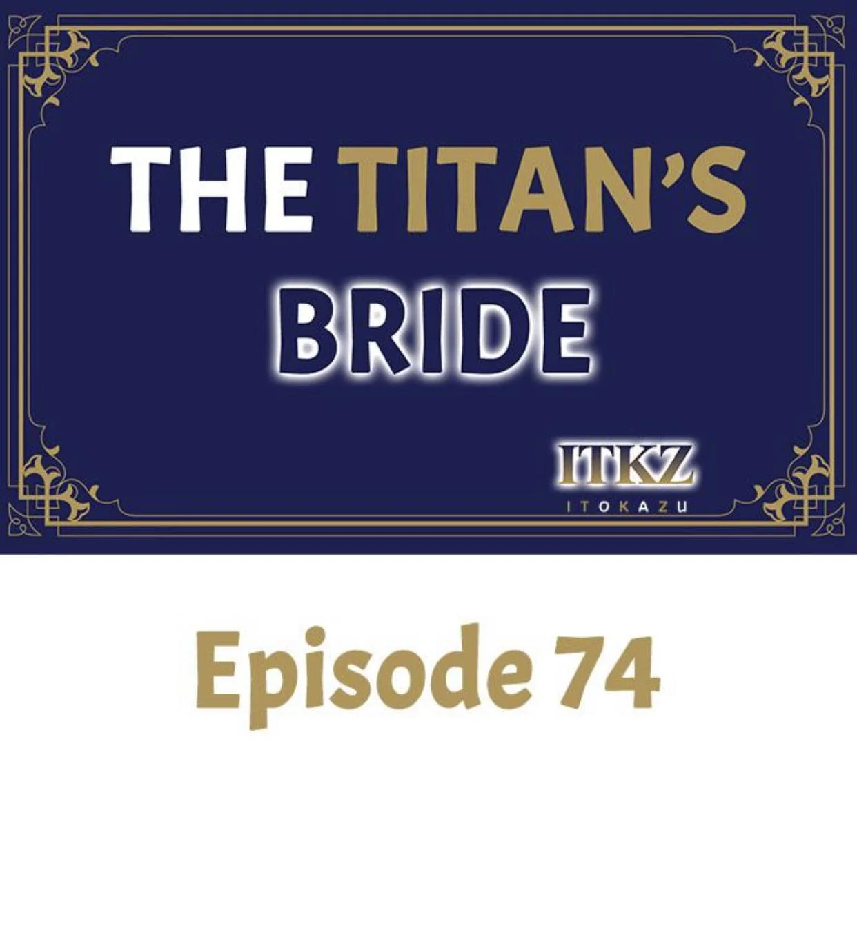The Titan’s Bride - Chapter 74 Page 1