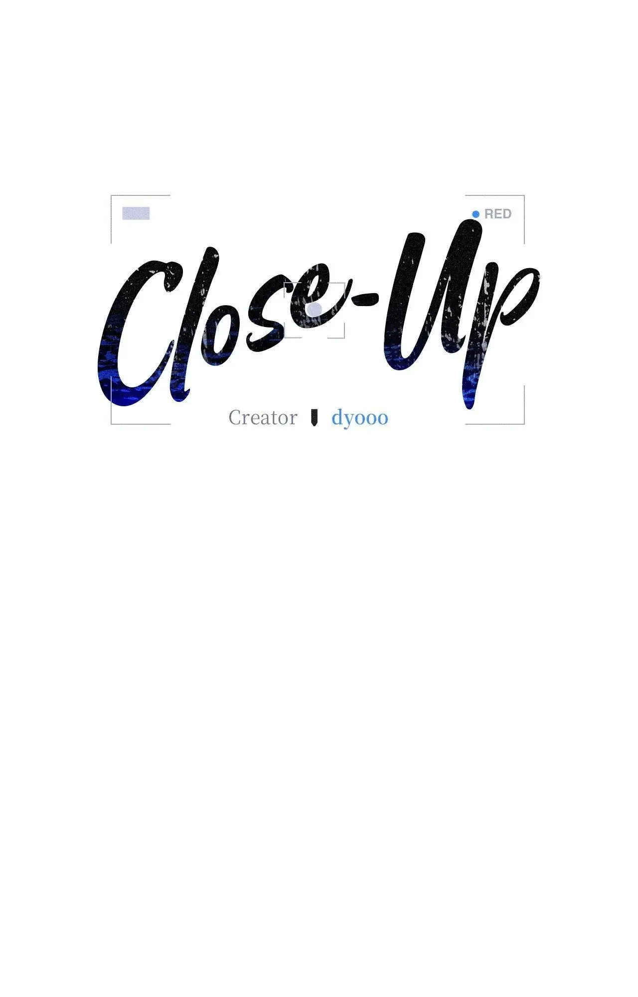 Close Up (Dyo) - Chapter 38 Page 46