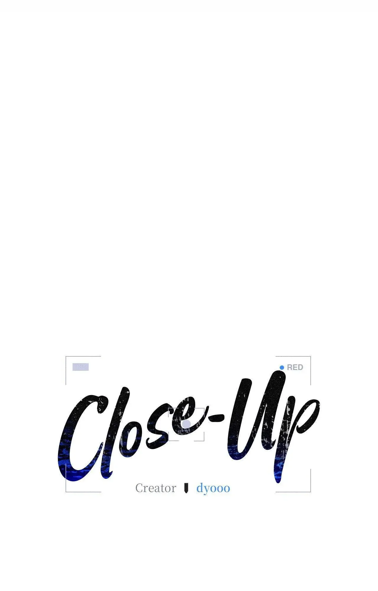 Close Up (Dyo) - Chapter 47 Page 7