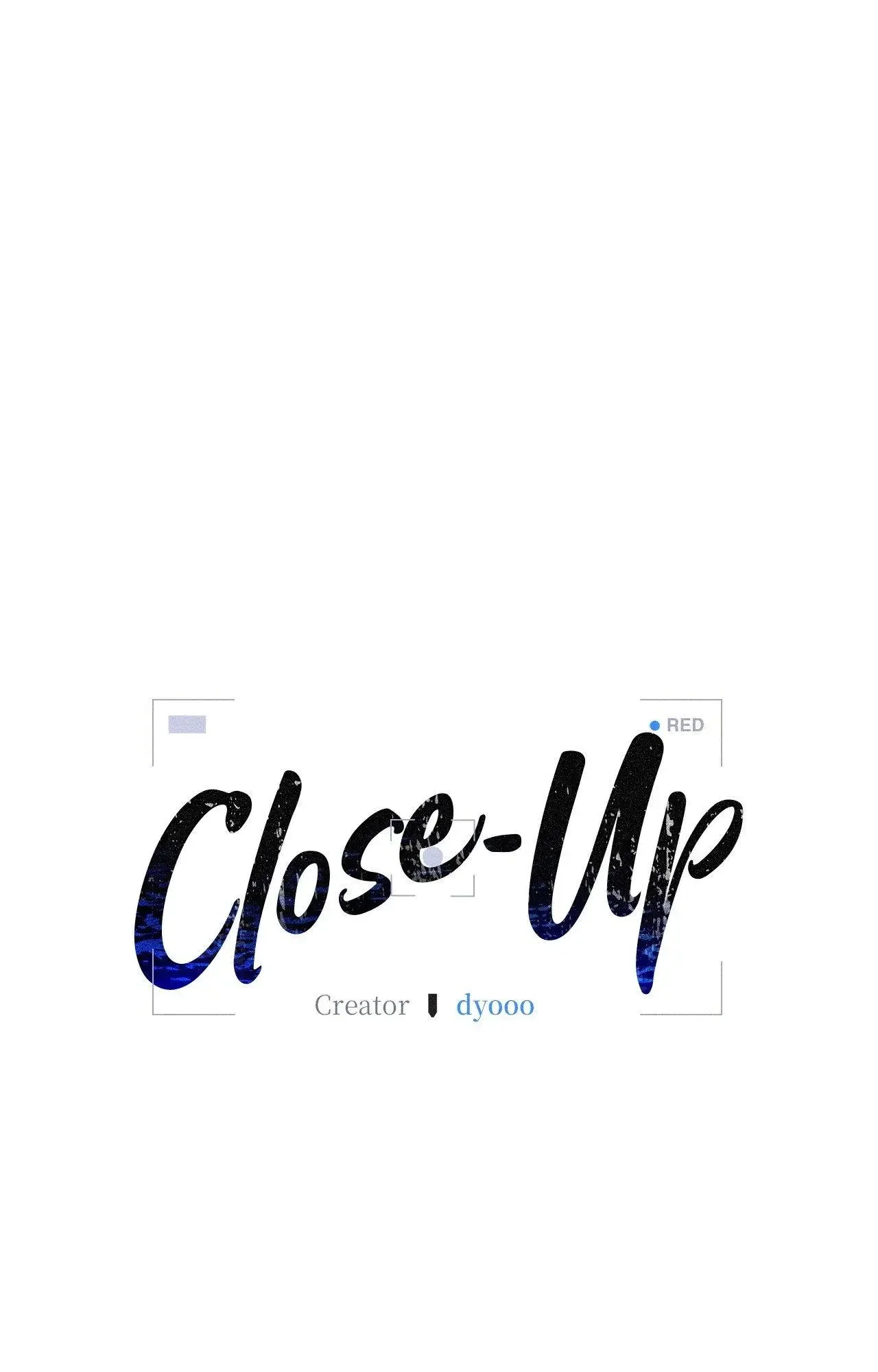 Close Up (Dyo) - Chapter 50 Page 17