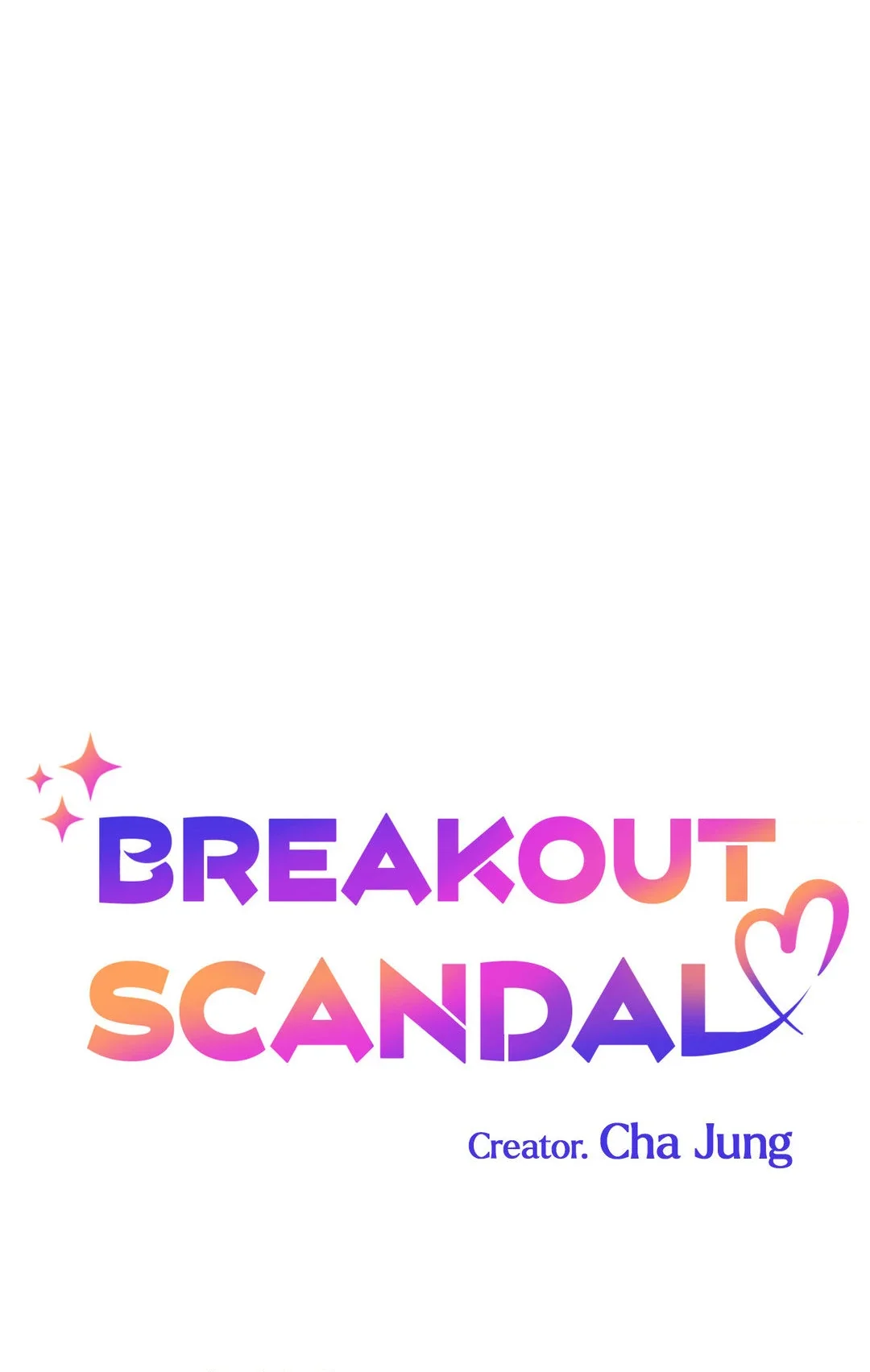 Breakout Scandal - Chapter 13 Page 7