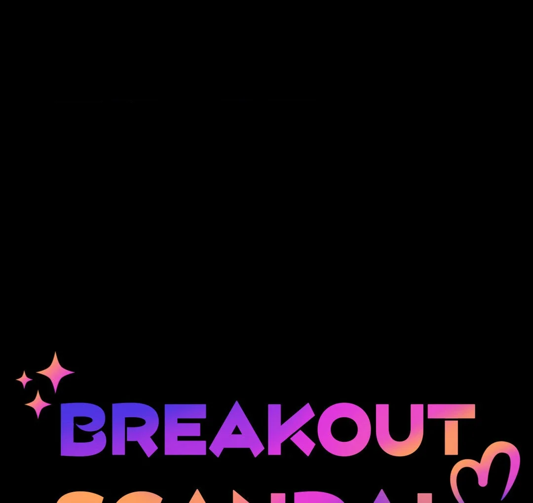 Breakout Scandal - Chapter 19 Page 1