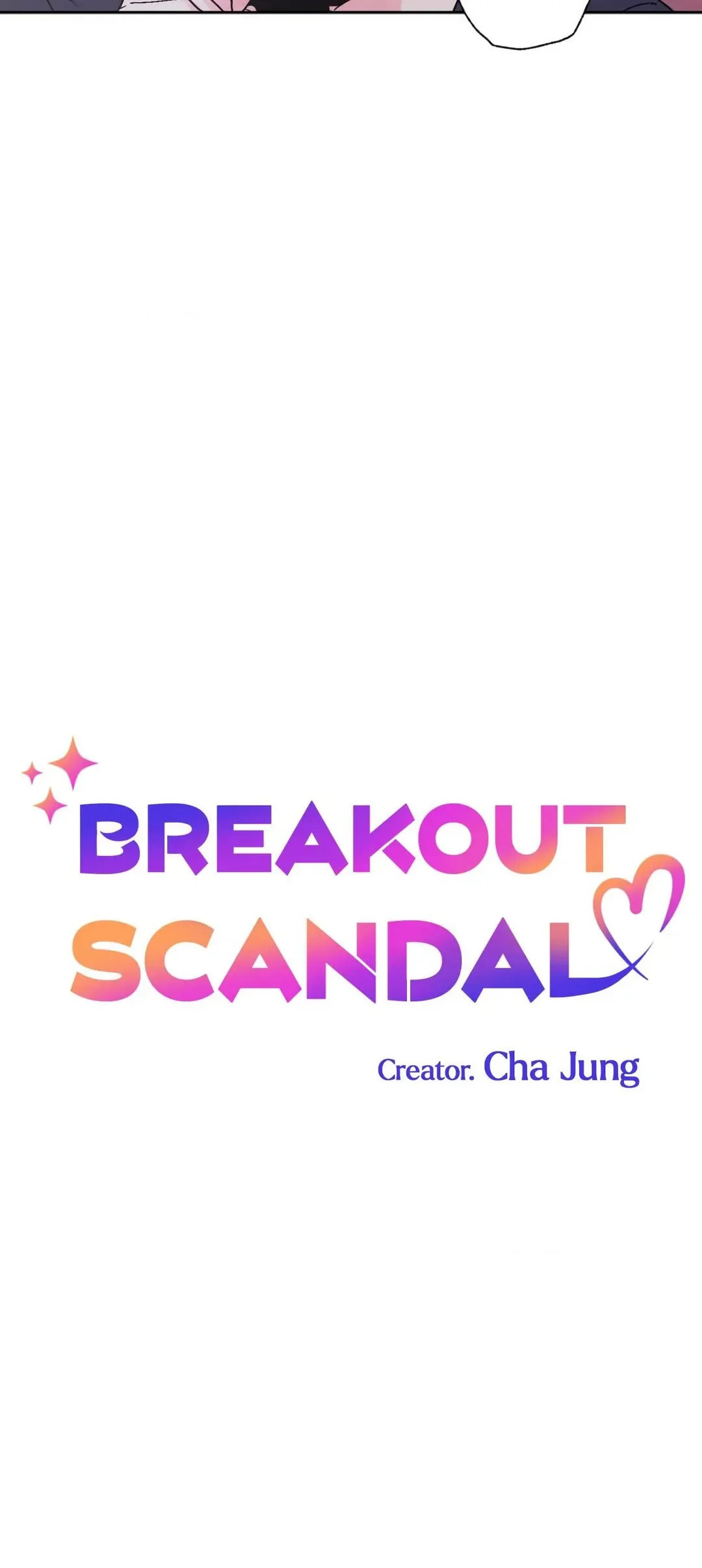 Breakout Scandal - Chapter 40 Page 6