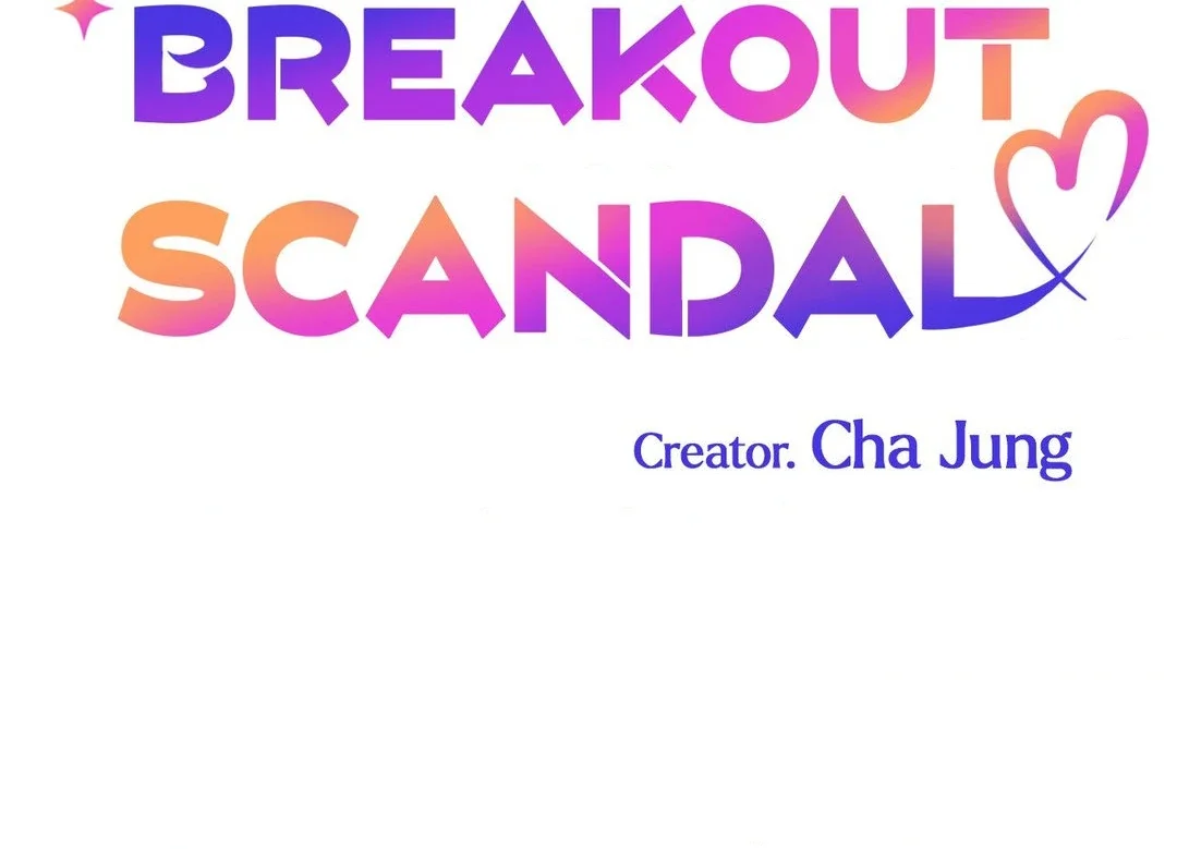 Breakout Scandal - Chapter 45 Page 11