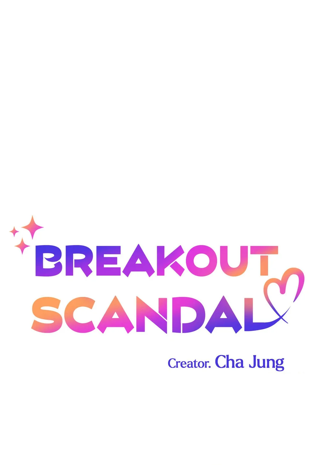 Breakout Scandal - Chapter 7 Page 3