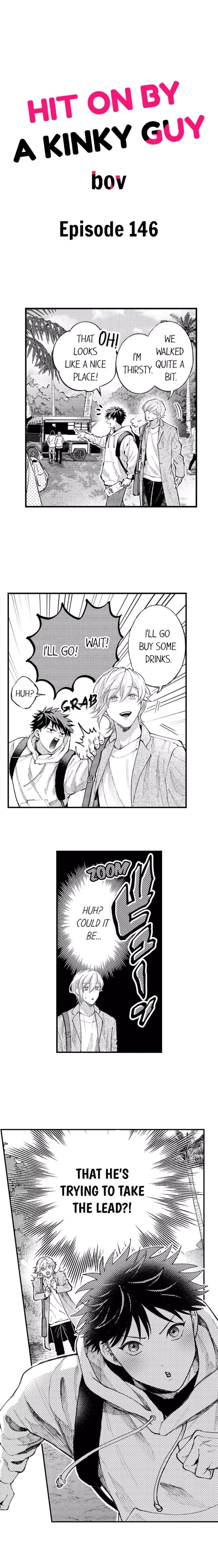 Hit On By A Kinky Guy - Chapter 146 Page 1