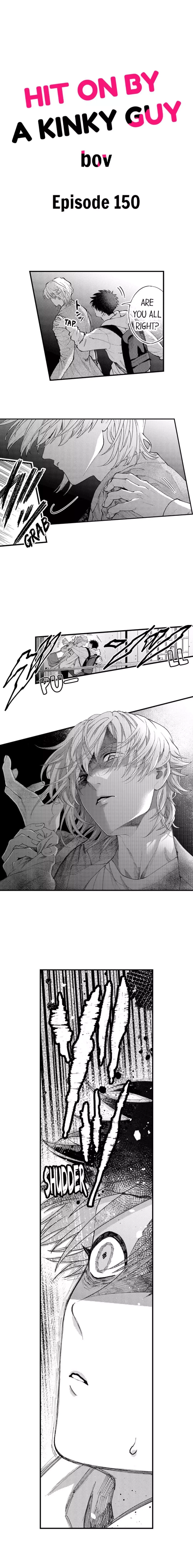 Hit On By A Kinky Guy - Chapter 150 Page 1