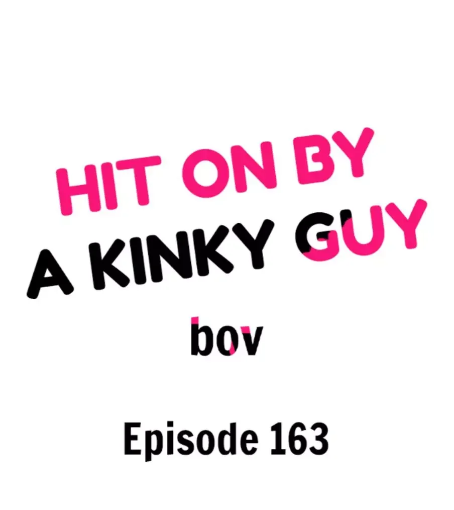 Hit On By A Kinky Guy - Chapter 163 Page 3
