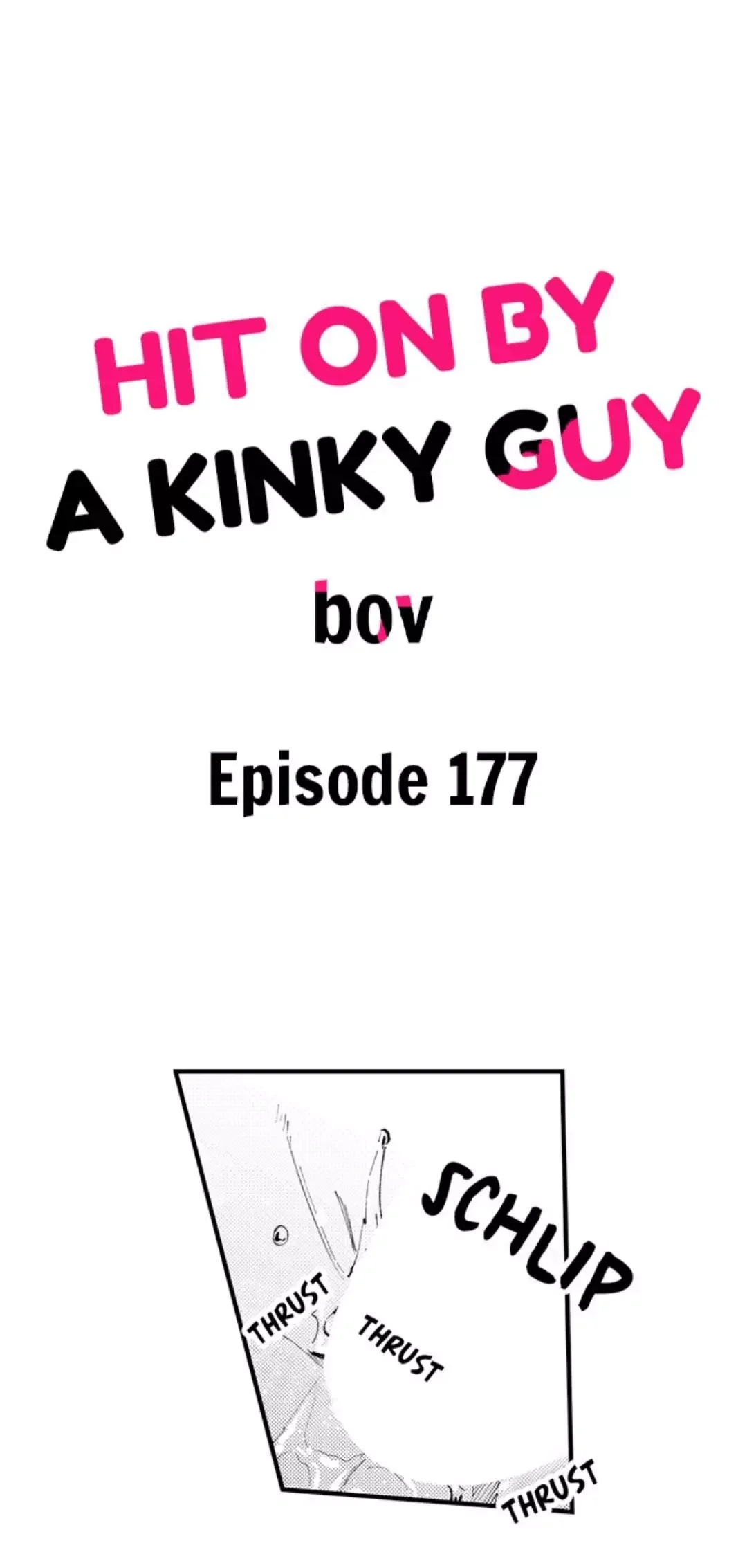 Hit On By A Kinky Guy - Chapter 177 Page 1