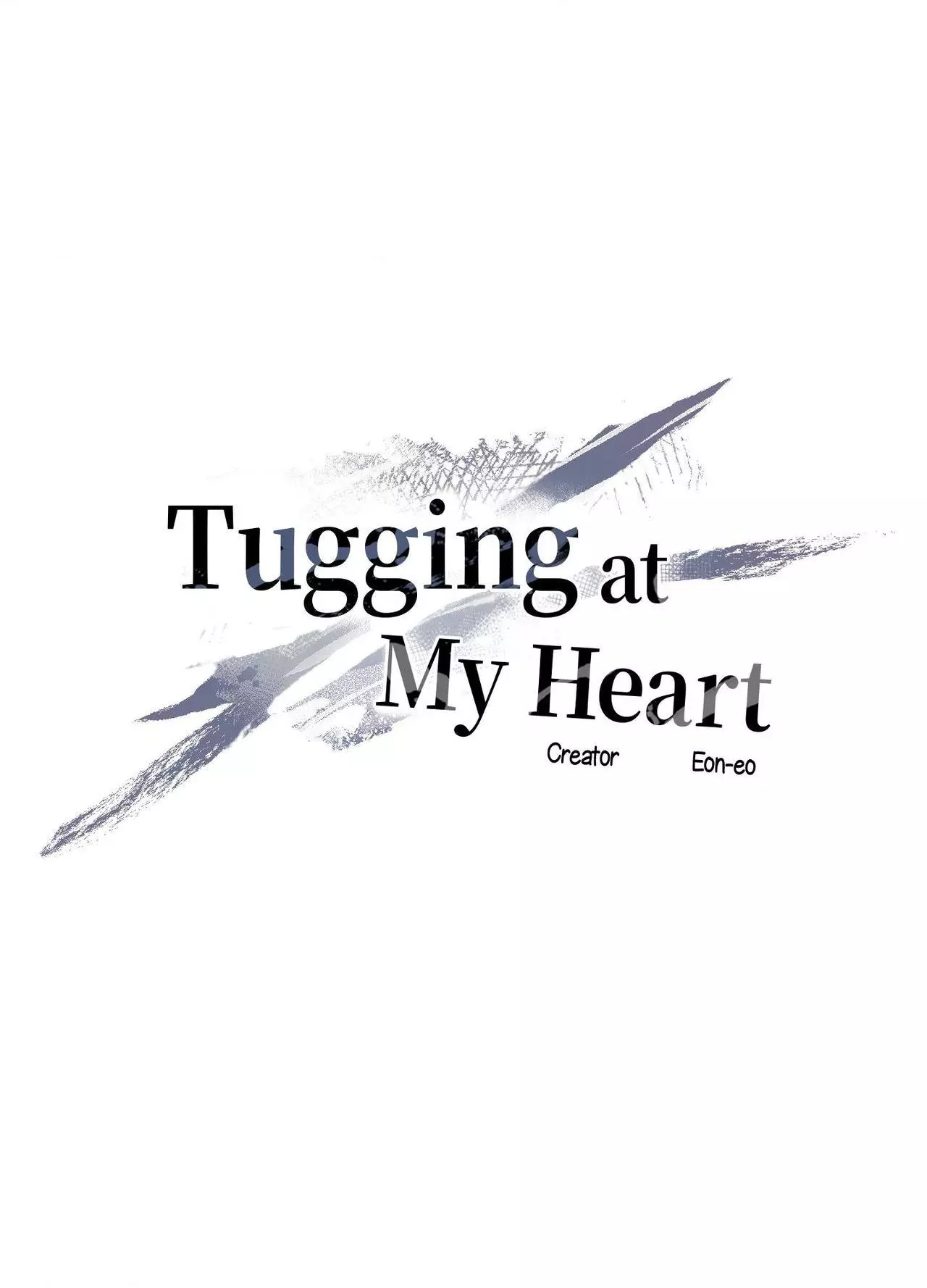 Tugging at My Heart - Chapter 36 Page 1