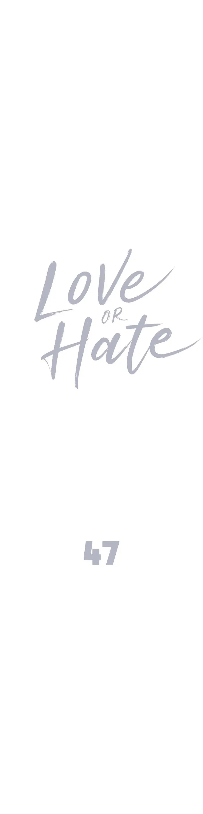 Love Or Hate - Chapter 47 Page 8
