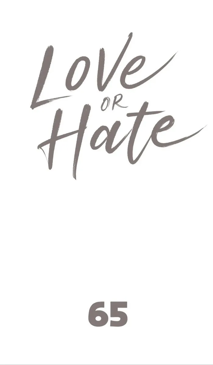 Love Or Hate - Chapter 65 Page 10