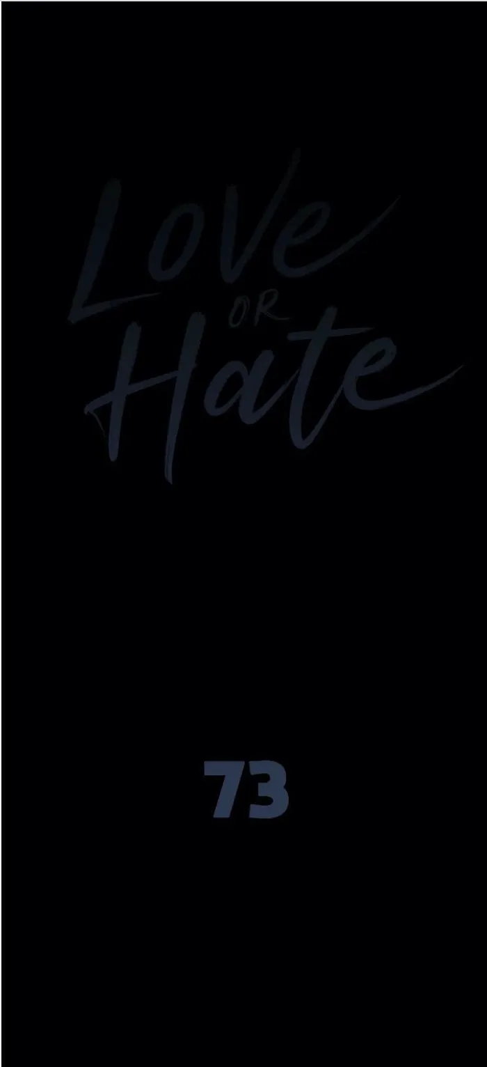 Love Or Hate - Chapter 73 Page 4