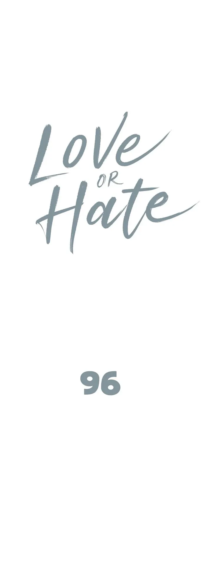 Love Or Hate - Chapter 96 Page 8
