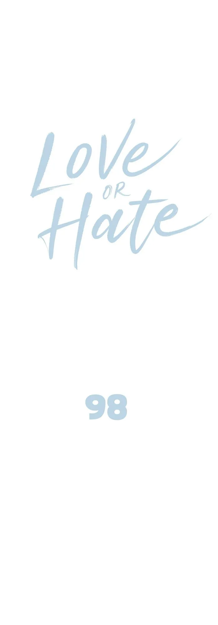 Love Or Hate - Chapter 98 Page 11