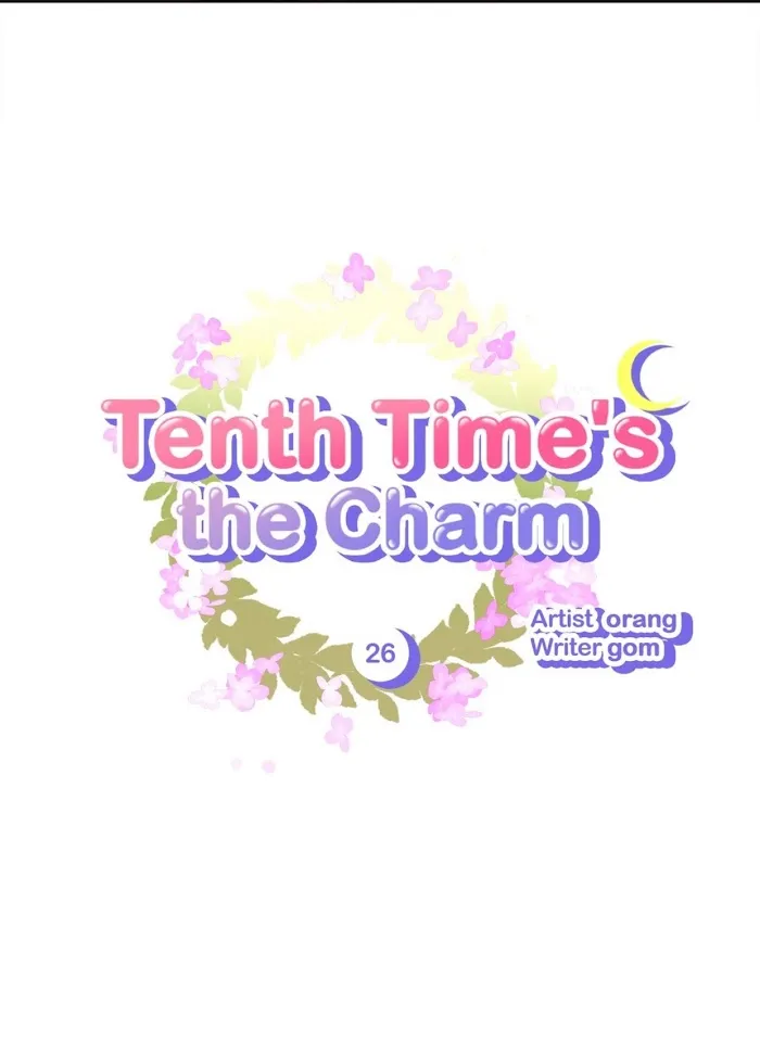 Tenth Time’s The Charm - Chapter 26 Page 10