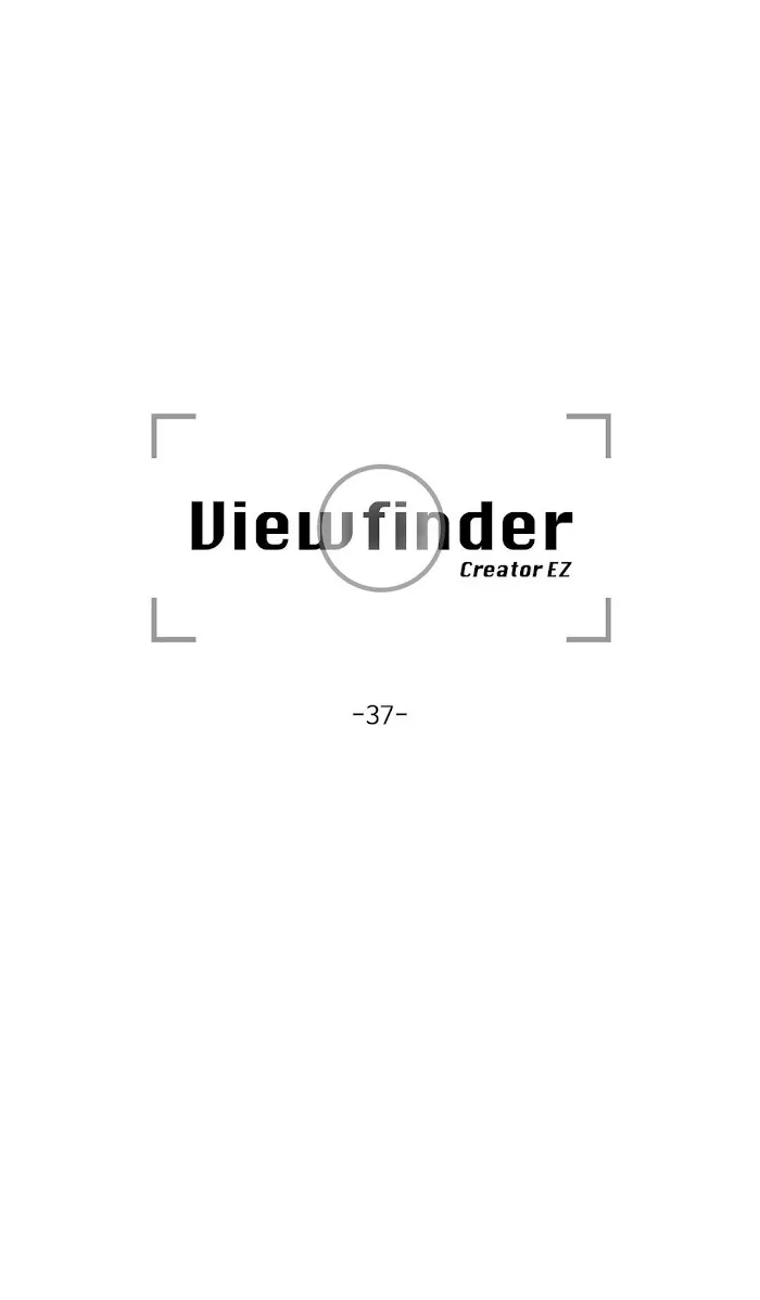 Viewfinder (Ez) - Chapter 37 Page 3