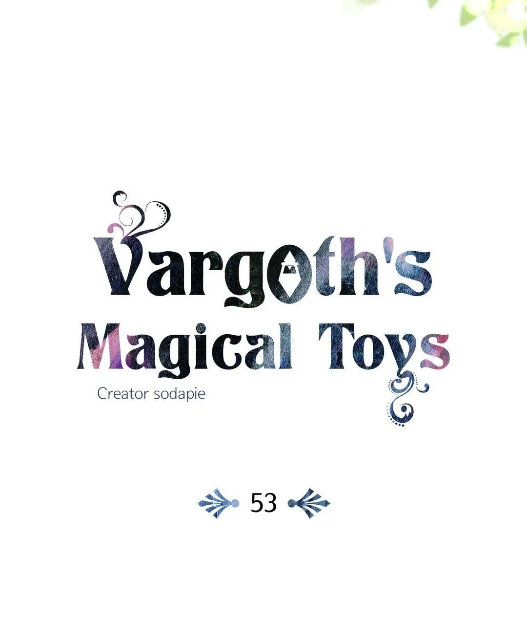 Vargoth’s Magical Toys - Chapter 53 Page 3