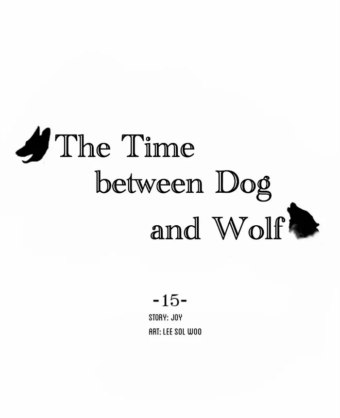 The Time Between Dog And Wolf - Chapter 15 Page 23