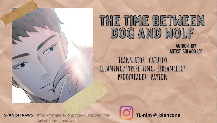 The Time Between Dog And Wolf - Chapter 7 Page 1