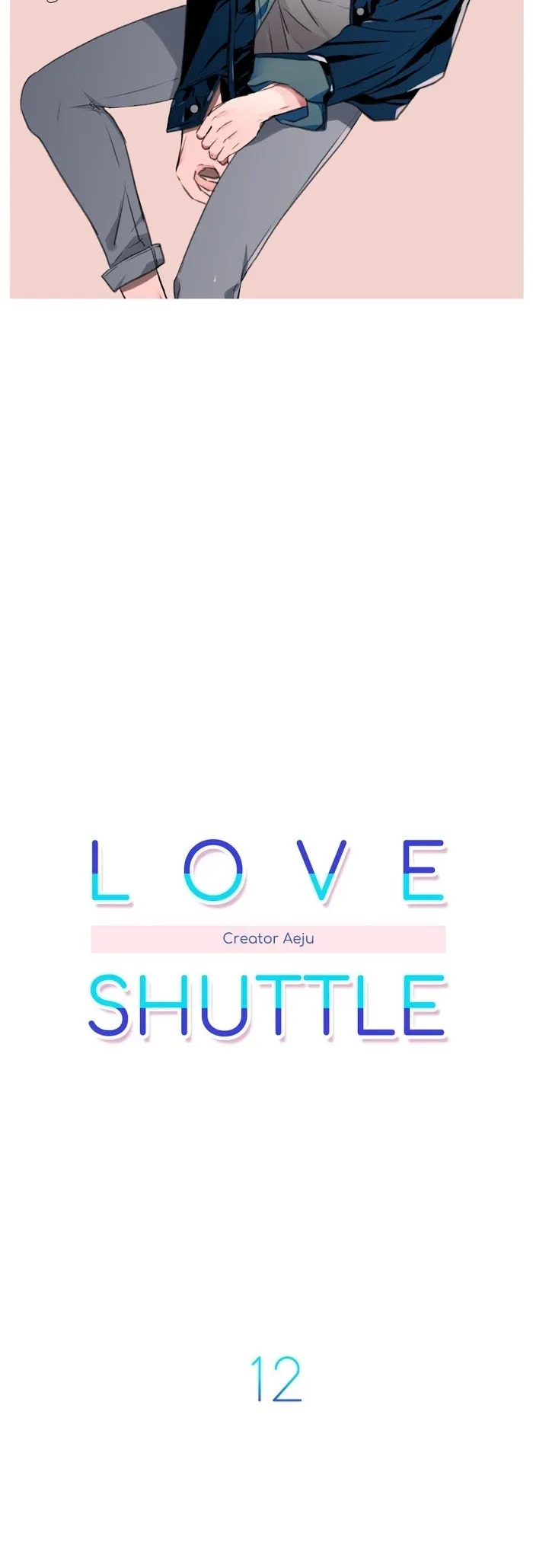 Love Shuttle - Chapter 12 Page 9