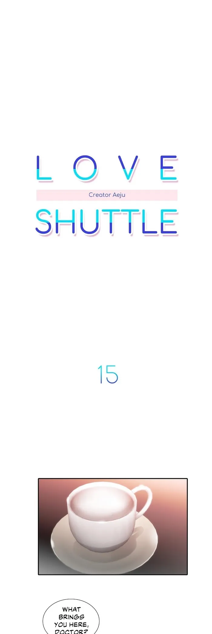 Love Shuttle - Chapter 15 Page 5