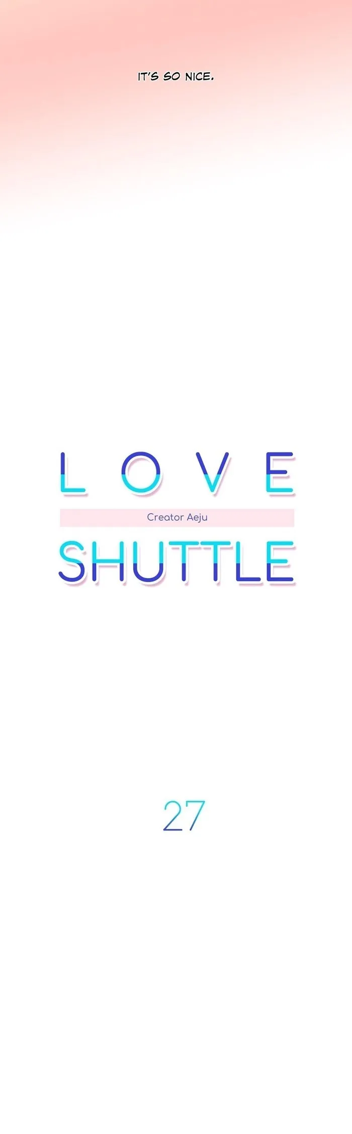 Love Shuttle - Chapter 27 Page 8