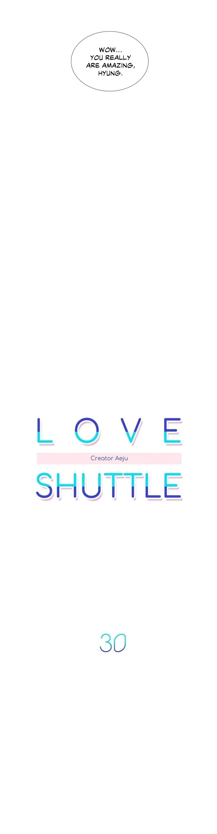 Love Shuttle - Chapter 30 Page 7