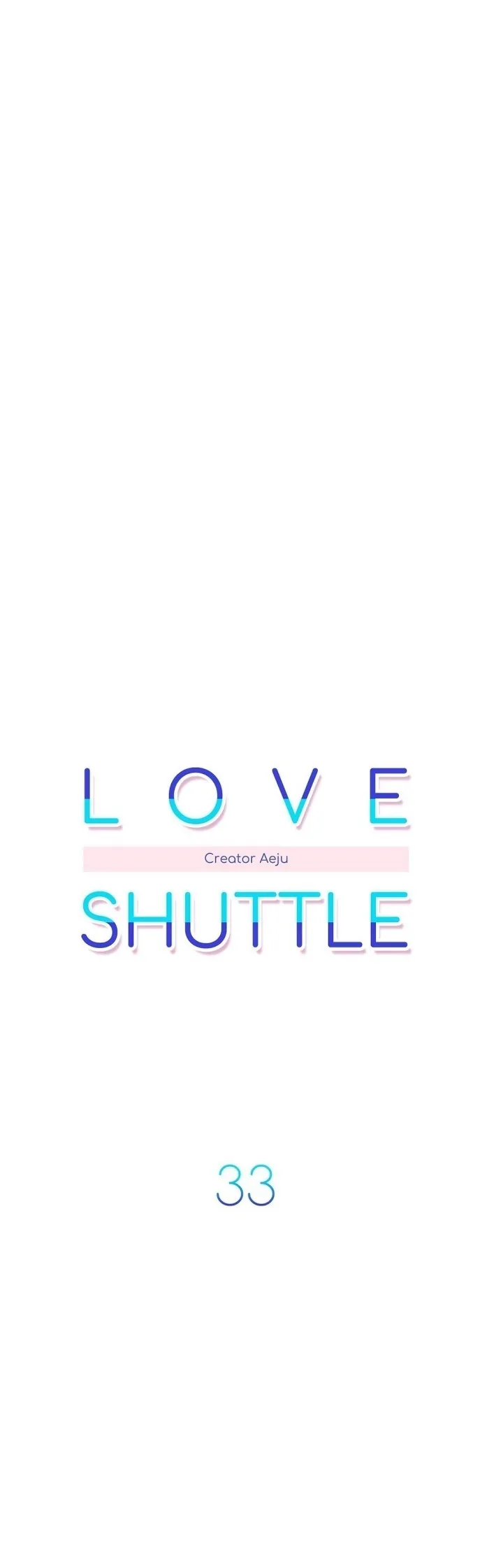 Love Shuttle - Chapter 33 Page 9
