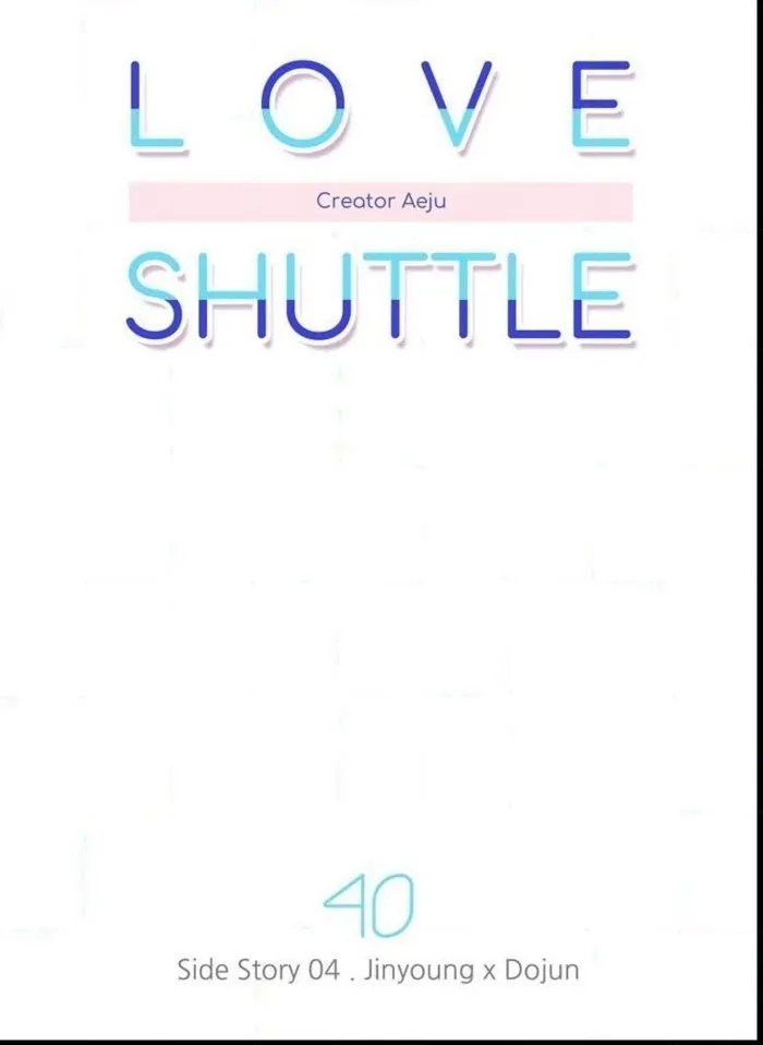 Love Shuttle - Chapter 40 Page 16