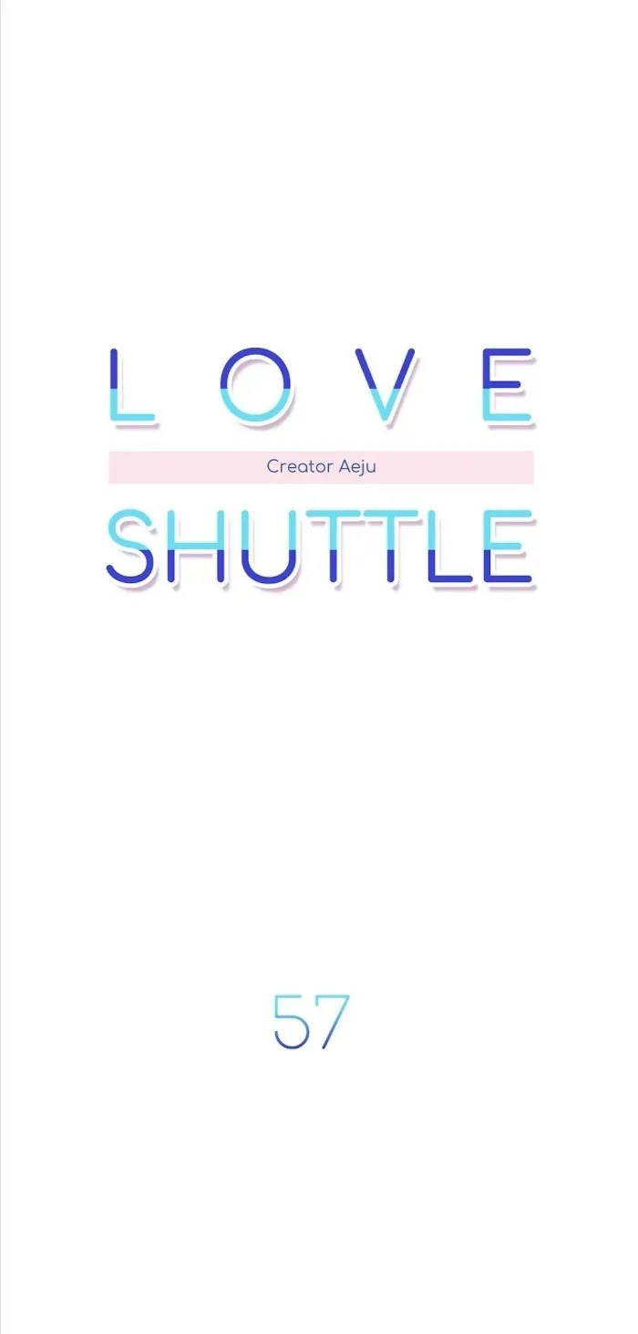 Love Shuttle - Chapter 57 Page 8
