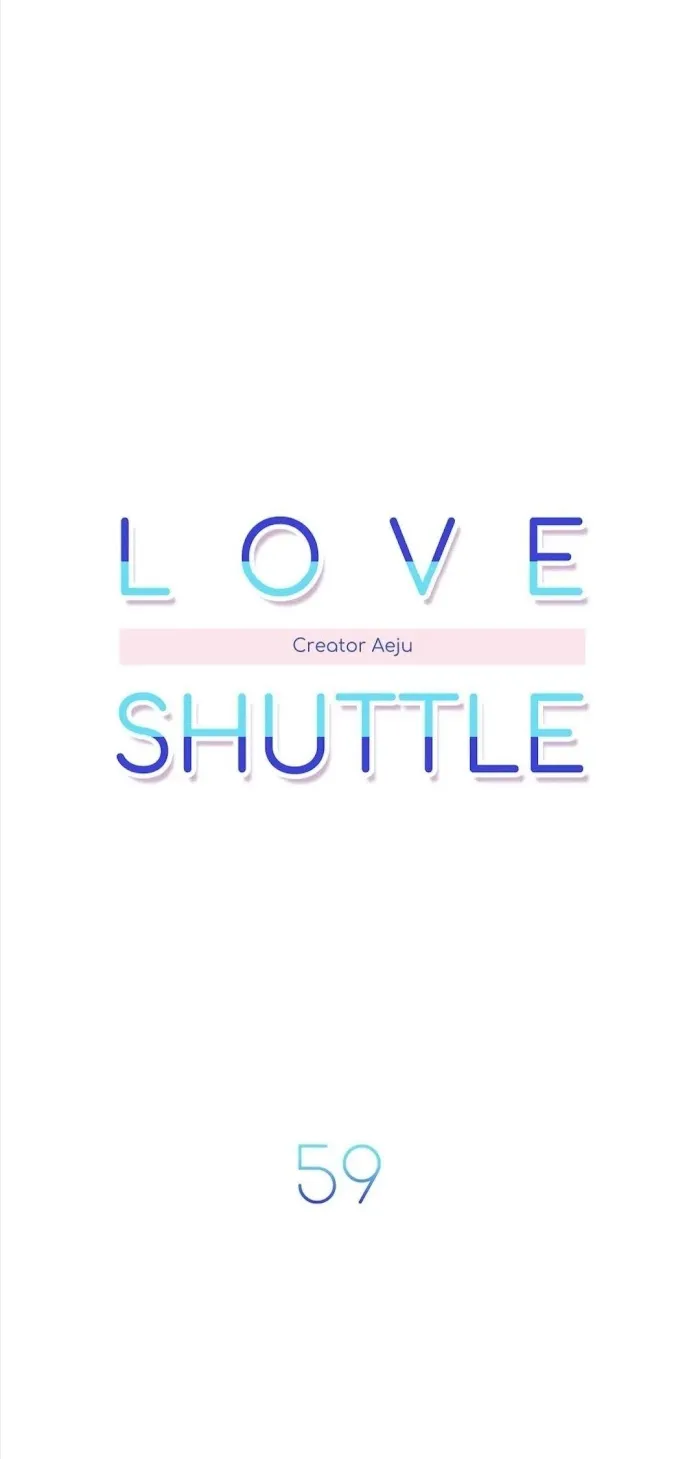 Love Shuttle - Chapter 59 Page 3