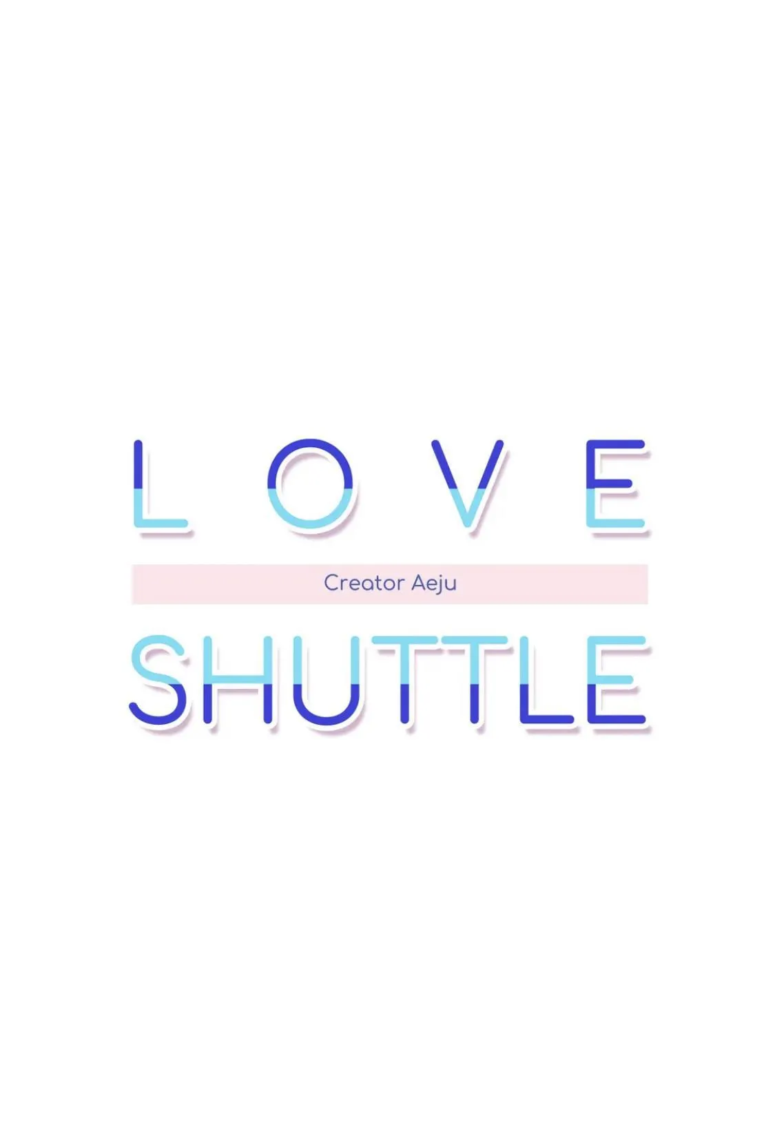 Love Shuttle - Chapter 94 Page 10