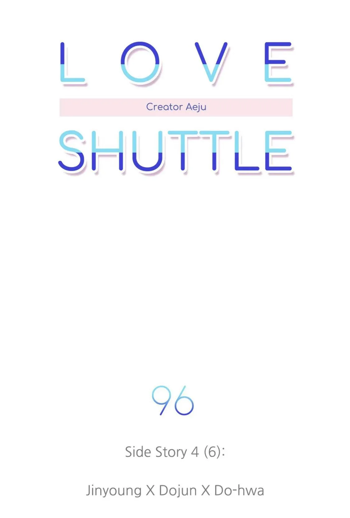 Love Shuttle - Chapter 96 Page 5
