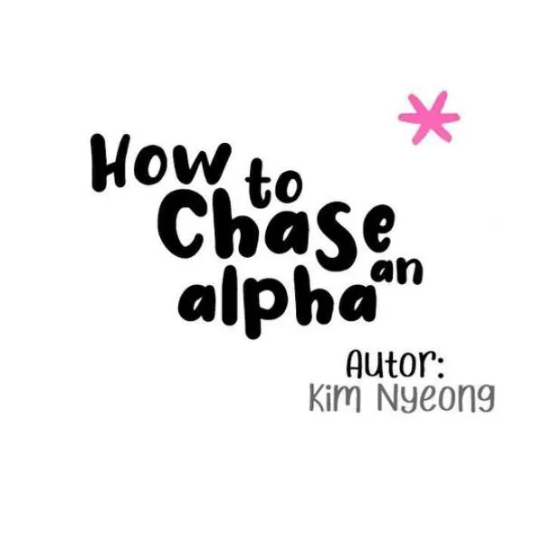 How To Chase An Alpha - Chapter 37 Page 7