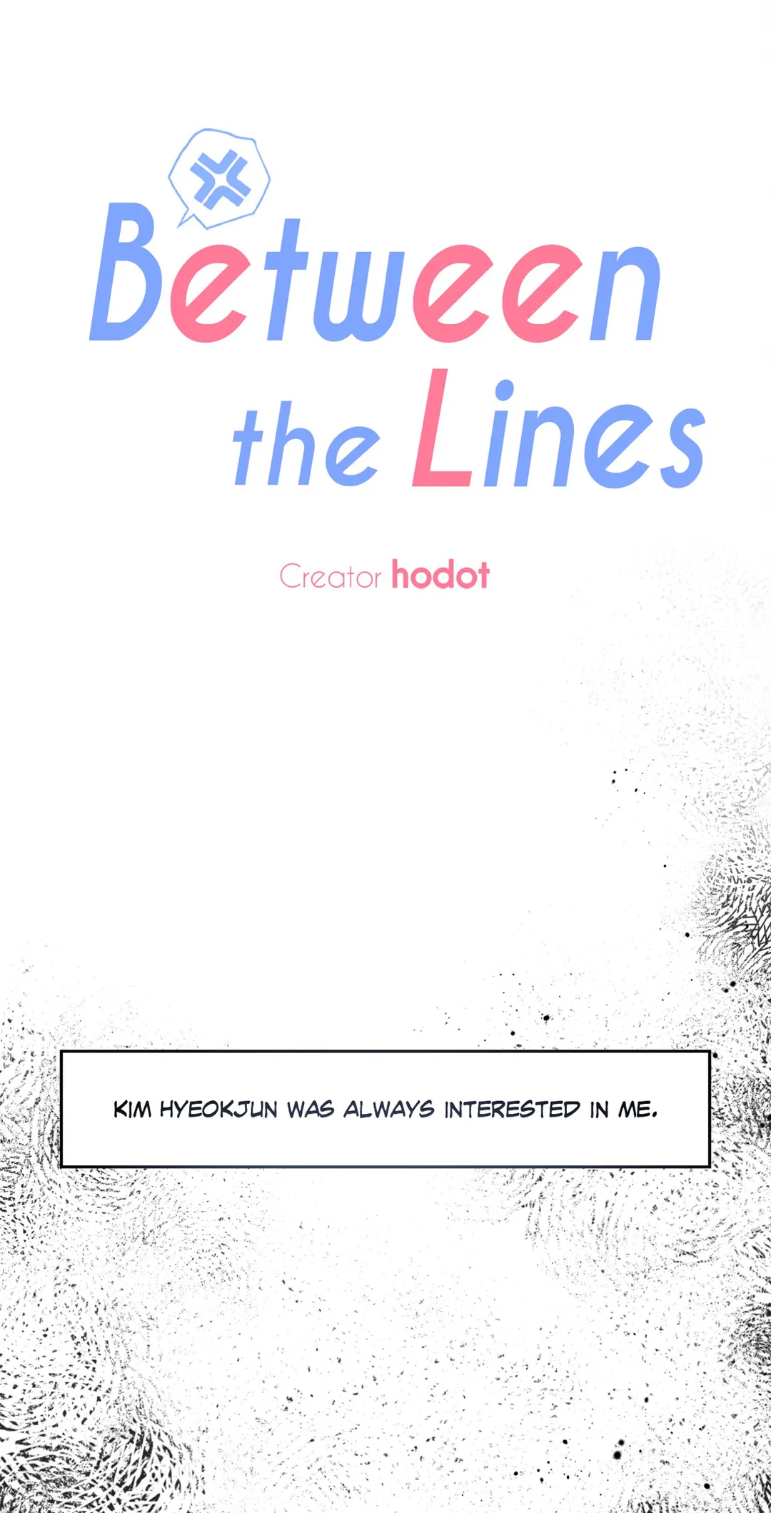 Between the Lines - Chapter 21 Page 1