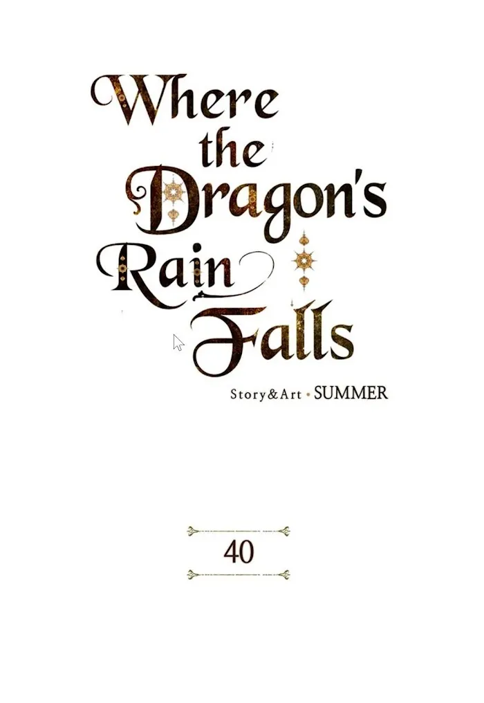 Where The Dragon’s Rain Falls - Chapter 40 Page 1