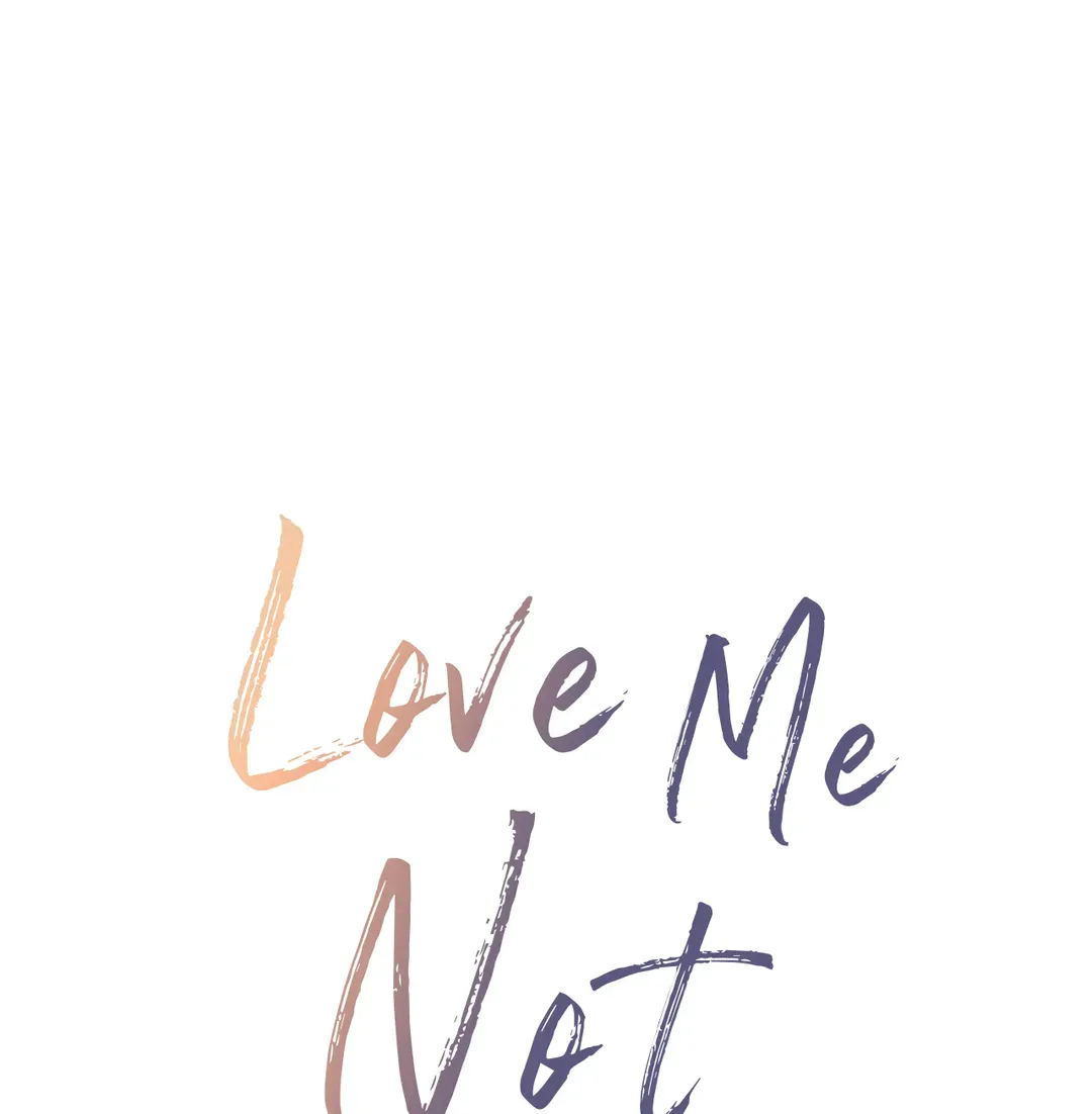 Love Me Not - Chapter 104 Page 3