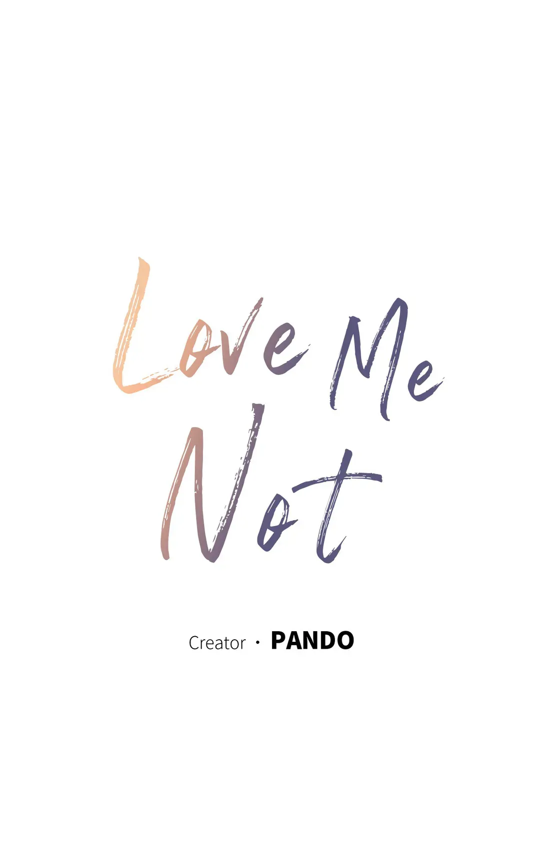 Love Me Not - Chapter 108 Page 2