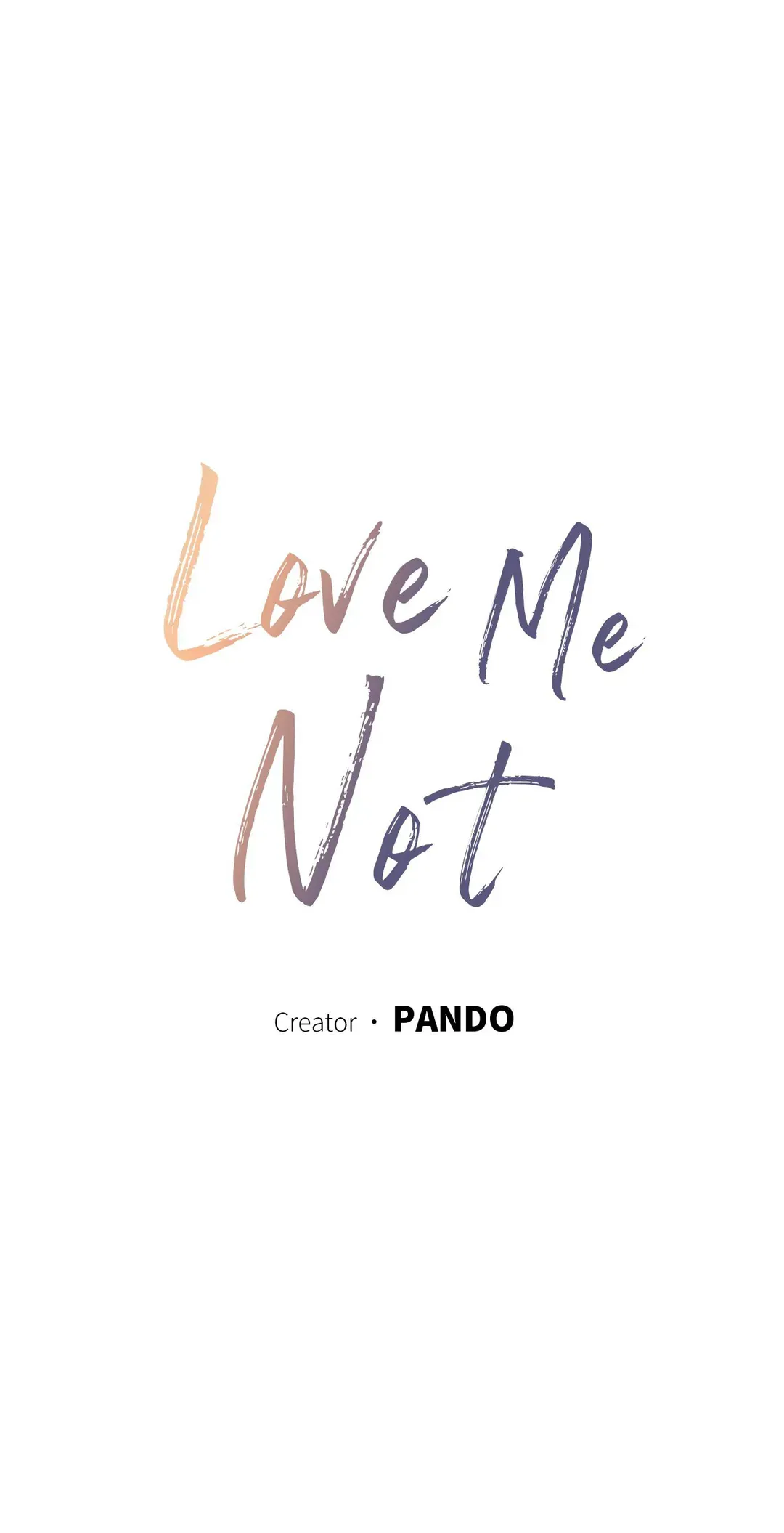Love Me Not - Chapter 109.04 Page 1