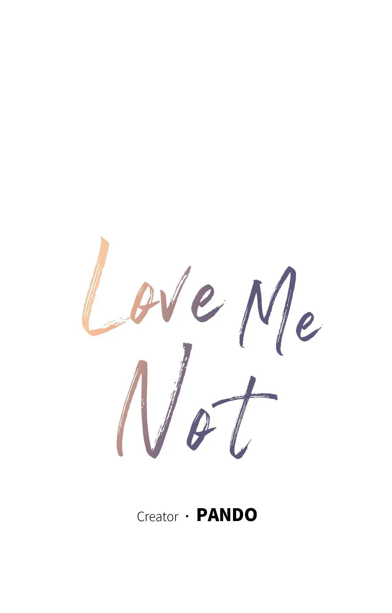 Love Me Not - Chapter 118 Page 7