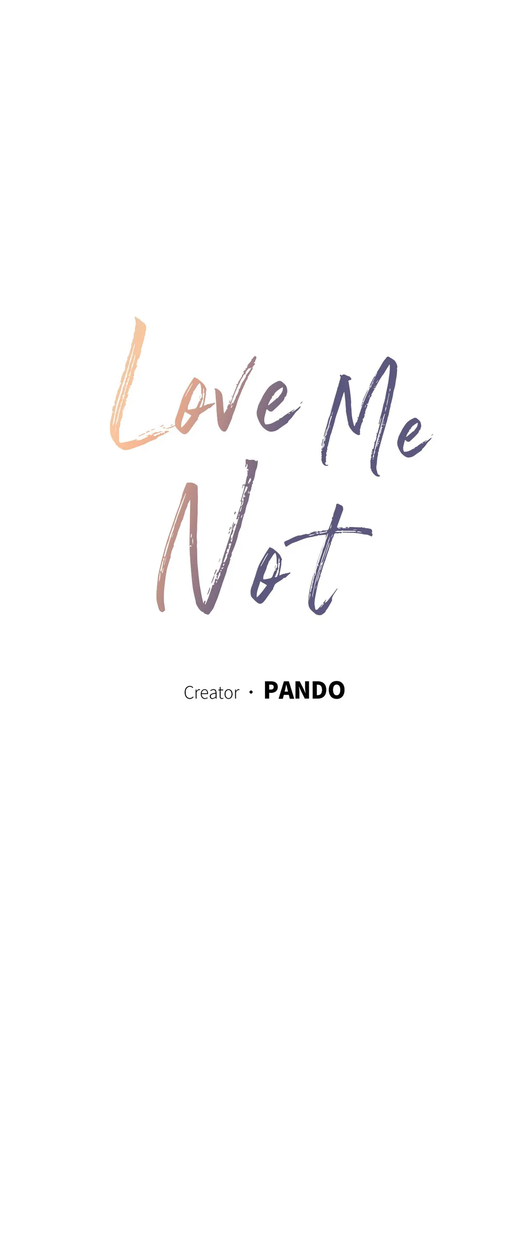 Love Me Not - Chapter 35 Page 3