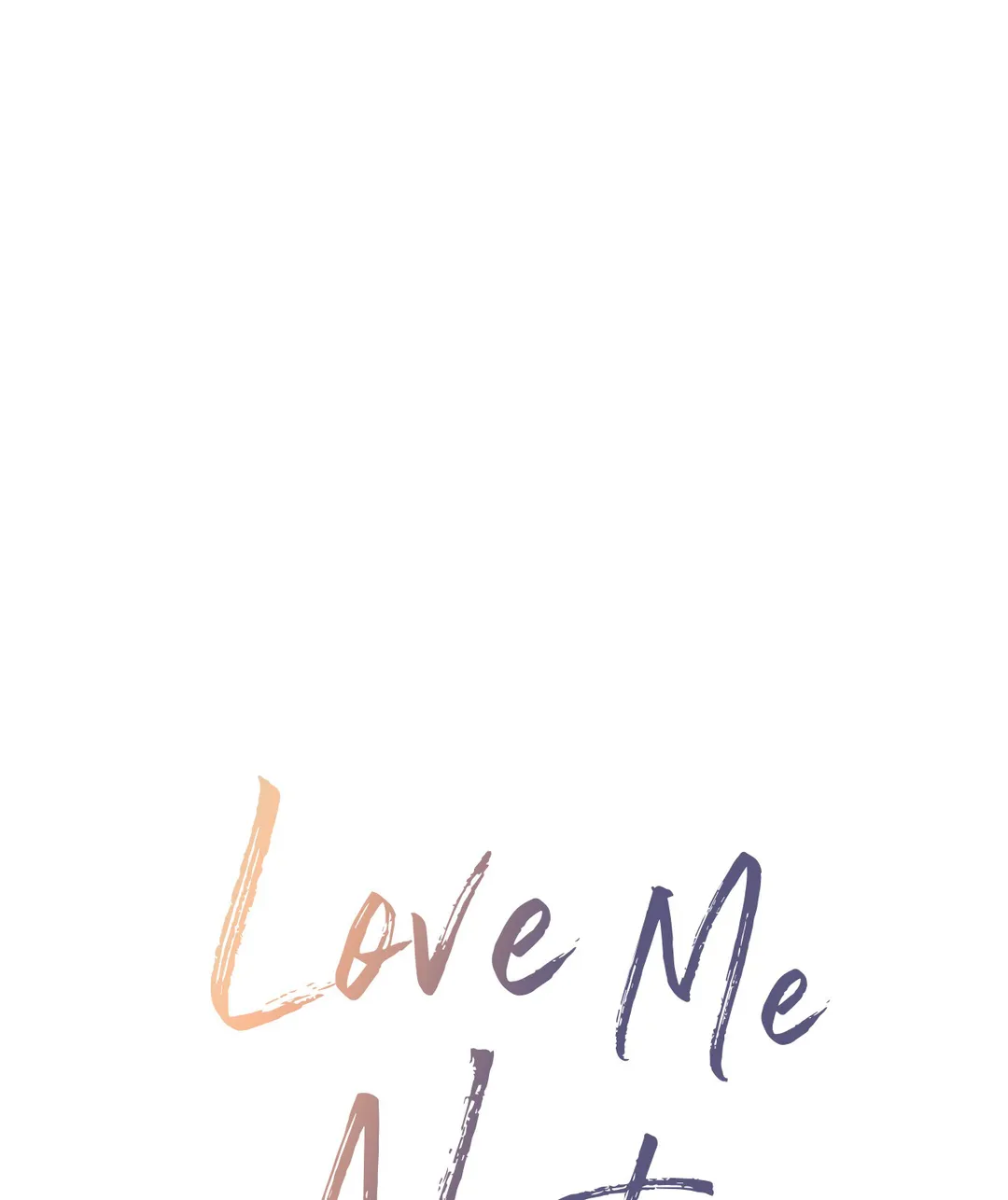 Love Me Not - Chapter 48 Page 11