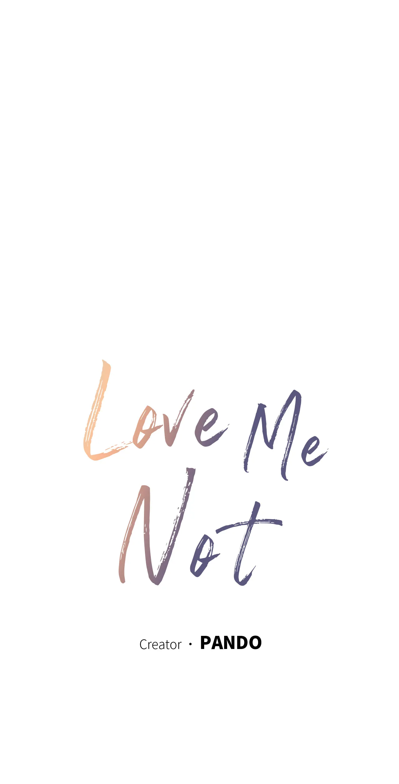 Love Me Not - Chapter 59 Page 2
