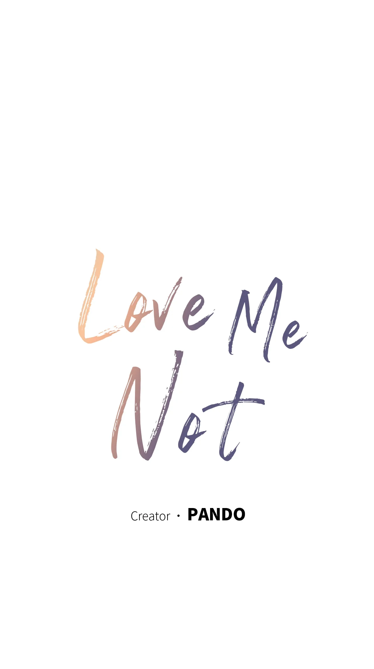 Love Me Not - Chapter 60 Page 5