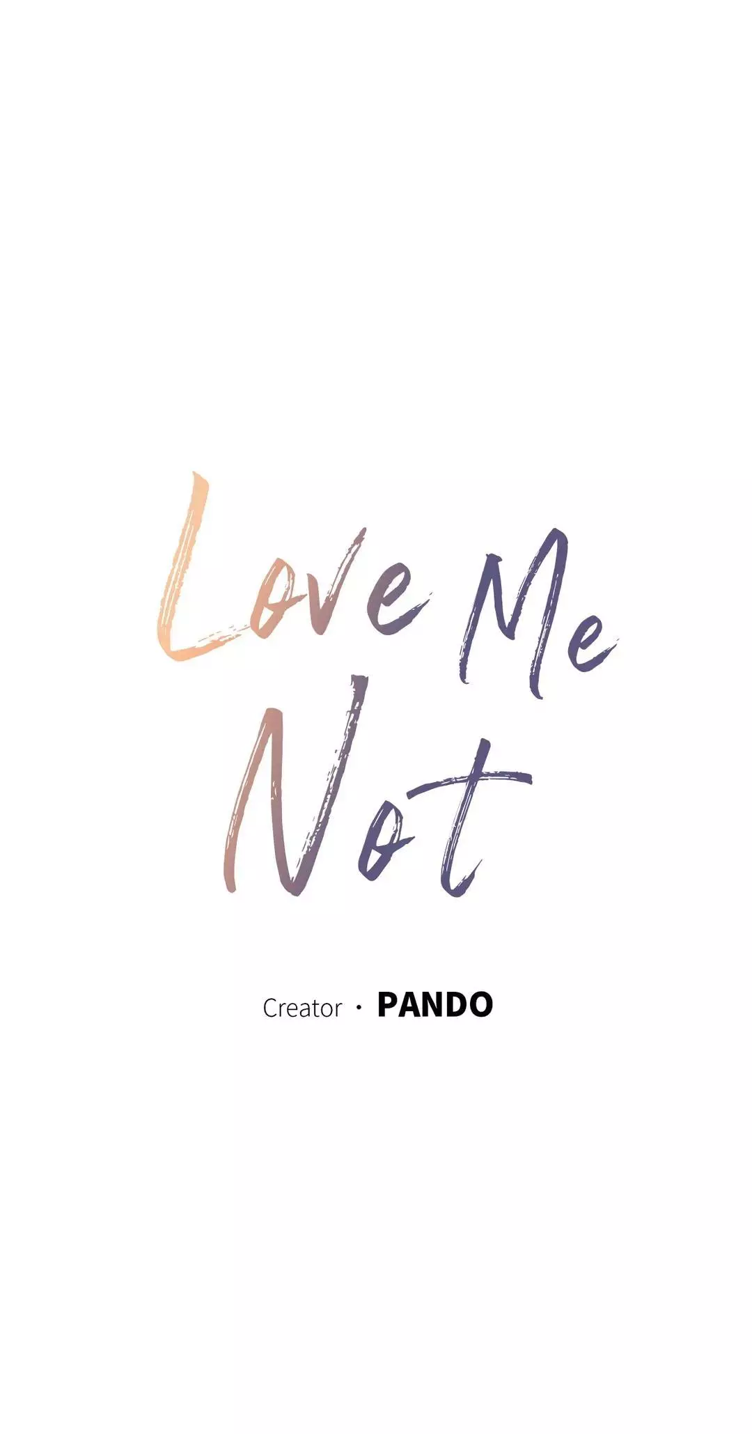 Love Me Not - Chapter 61 Page 24