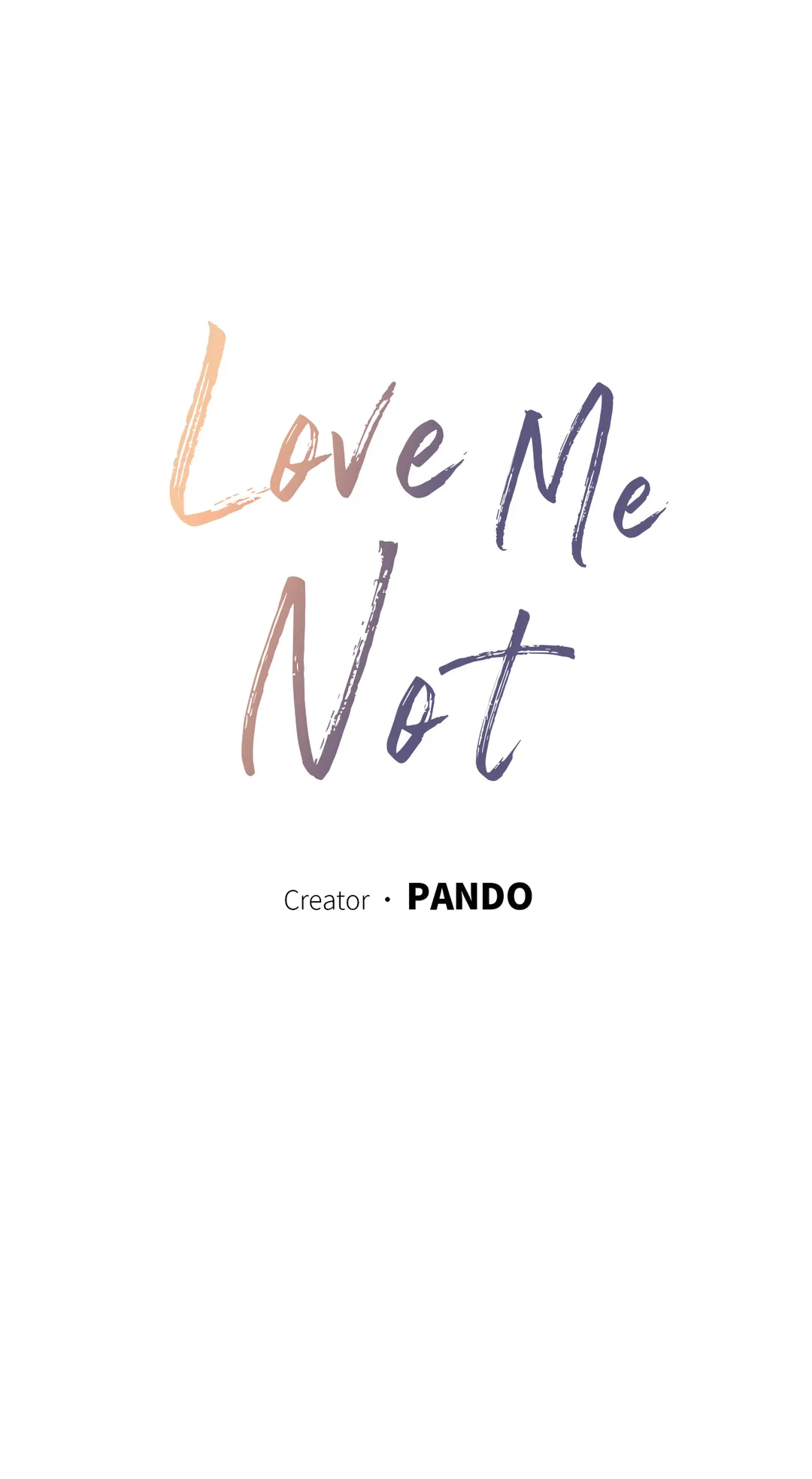 Love Me Not - Chapter 63 Page 7