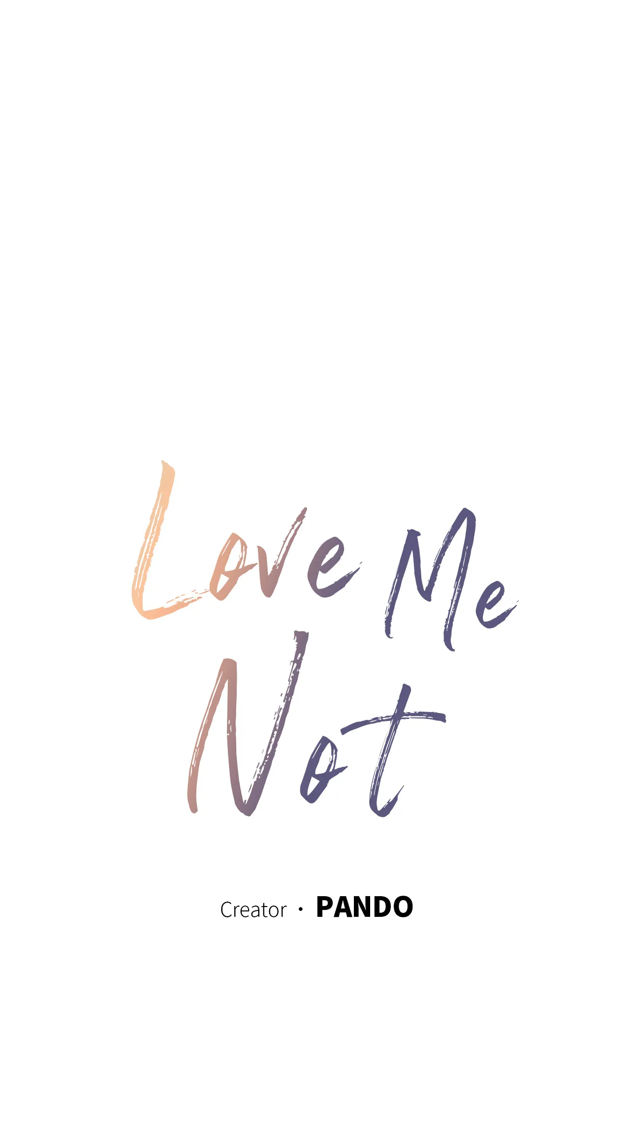 Love Me Not - Chapter 66 Page 2