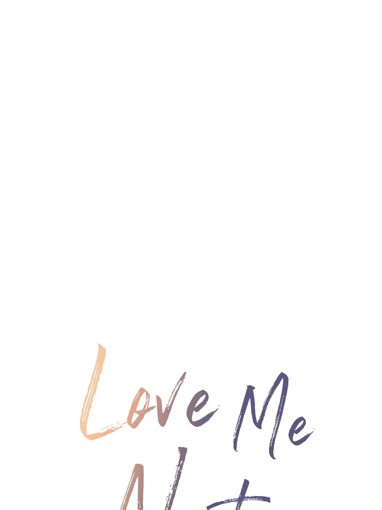 Love Me Not - Chapter 75 Page 13